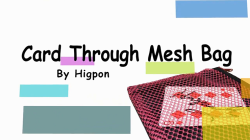 (image for) Card Through Mesh Bag by Higpon - Trick