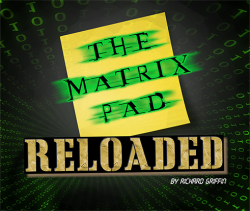 (image for) The Matrix Pad Reloaded by Richard Griffin - Trick