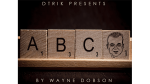 (image for) ABC (Gimmicks and Online Instructions) by Wayne Dobson - Trick