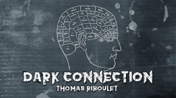 (image for) Dark Connection by Thomas Riboulet video DOWNLOAD