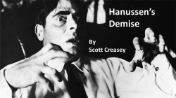 (image for) Hanussen's Demise by Scott Creasey video DOWNLOAD