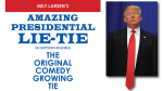 (image for) Amazing Presidential Lie Tie by Milt Larsen - Trick