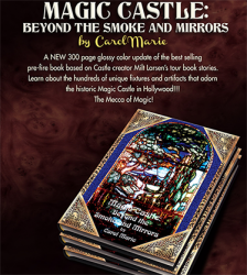 (image for) Magic Castle: Beyond the Smoke and Mirrors (Softbound) by Carol Marie - Book