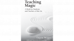 (image for) Teaching Magic: A Book for Students and Teachers of the Art by Eugene Burger - Book