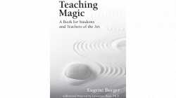 (image for) Teaching Magic: A Book for Students and Teachers of the Art by Eugene Burger - Book