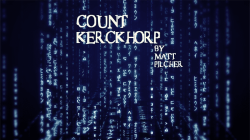 (image for) COUNT KERCKHORP by Matt Pilcher video DOWNLOAD
