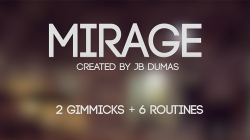 (image for) Mirage (Gimmicks and Online Instructions) by JB Dumas and David Stone - Trick