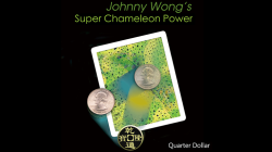 (image for) Super Chameleon Power (Quarter Dollar) by Johnny Wong - Trick