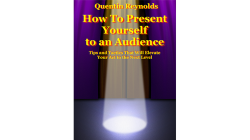 (image for) How to Present Yourself to an Audience by Quentin Reynolds - Book