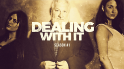 (image for) Dealing With It Season 1 by John Bannon video DOWNLOAD