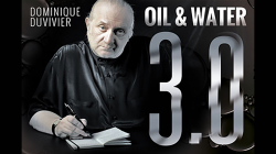 (image for) Oil & Water 3.0 by Dominique Duvivier (DVD and Gimmick) - DVD