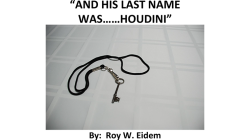 (image for) And His Last Name Was... Houdini by Roy W. Eidem Mixed Media DOWNLOAD