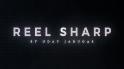 (image for) REEL SHARP (Gimmicks and Online Instructions) by UDAY - Trick