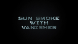 (image for) Sun Smoke with Vanisher 2.0 by SUN