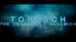 (image for) Torzsch (Ornament X-Sandwich) by SaysevenT video DOWNLOAD