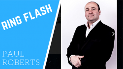 (image for) Ring Flash by Paul Roberts video DOWNLOAD