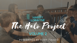(image for) The Halo Project Volume 2 by Harry Lorayne Performed by Rudy Tinoco video DOWNLOAD