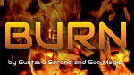 (image for) BURN by Gustavo Sereno and Gee Magic - Trick