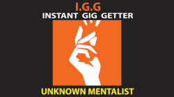 (image for) Instant Gig Getter (IGG) by Unknown Mentalist - Trick