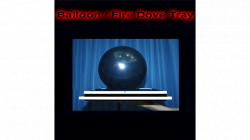(image for) Balloon/Fire Dove Tray by Tora Magic - Trick