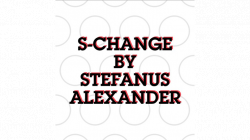 (image for) S-Change by Stefanus Alexander video DOWNLOAD