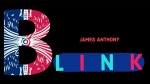 (image for) BLINK (Gimmicks and Online Instructions) by James Anthony - Trick
