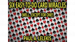(image for) 6 EZ-TO-DO CARD MIRACLES by Paul A. Lelekis eBook DOWNLOAD