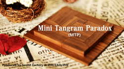 (image for) Mini Tangram Paradox (MTP) (Gimmicks and Online Instruction) by Secret Factory