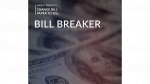 (image for) Bill Breaker by Smagic Productions - Trick