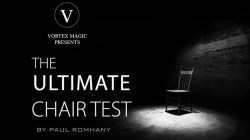 (image for) Vortex Magic Presents Ultimate Chair Test (Gimmicks and Online Instructions) by Paul Romhany - Trick