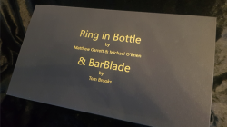 (image for) Ring in Bottle & BarBlade (With Online Instructions) by Matthew Garrett & Brian Caswell - Trick