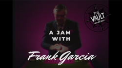 (image for) The Vault - A Jam With Frank Garcia video DOWNLOAD
