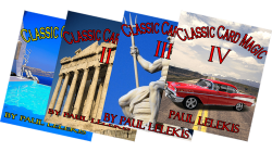 (image for) THE TOTAL PACKAGE by Paul A. Lelekis The Classics of Card Magic Volumes I, II, III, IV eBook DOWNLOAD