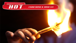 (image for) HOT (Gimmick and Online Instructions) by Zamm Wong & Bond Lee - Trick