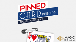 (image for) Pinned Card Reborn (Gimmicks and Online Instructions) by Damien Vappereau and Magic Dream - Trick