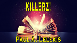(image for) KILLERZ! by Paul A. Lelekis Mixed Media DOWNLOAD