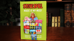 (image for) MAGIC IS MY WEED by Steve Spill - Book