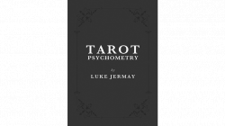 (image for) Tarot Psychometry (Book and Online Instructions) by Luke Jermay - Book