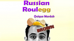 (image for) Russian Roulegg Brown by Quique Marduk - Trick