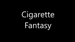 (image for) Cigarette Fantasy by Damien Fisher video DOWNLOAD