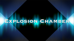 (image for) EXPLOSION CHAMBER by CIGMA Magic - Trick