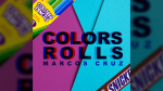 (image for) Colors Rolls by Marcos Cruz - Trick