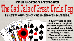 (image for) The Sad Tale of Great Uncle Reg by Paul Gordon (Gimmick and Online Instructions) - Trick