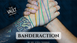 (image for) The Vault - Banderaction by Dr. Cyril Thomas video DOWNLOAD