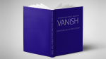 (image for) VANISH MAGIC MAGAZINE Collectors Edition Year Four (Hardcover) by Vanish Magazine - Book