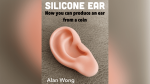 (image for) Silicone Ear by Alan Wong - Trick