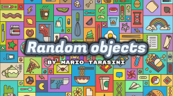(image for) Random objects by Mario Tarasini video DOWNLOAD