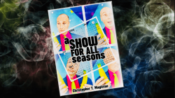 (image for) A Show For All Seasons by Christopher T. Magician - Book