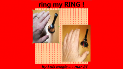 (image for) RING MY RING by Luis magic video DOWNLOAD