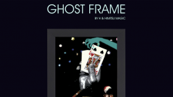 (image for) Ghost Frame by H & Himitsu Magic - Trick